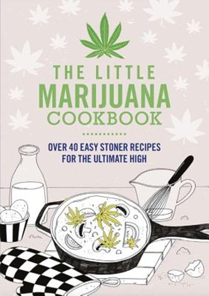 The Little Marijuana Cookbook, Spruce - Paperback - 9781846015458