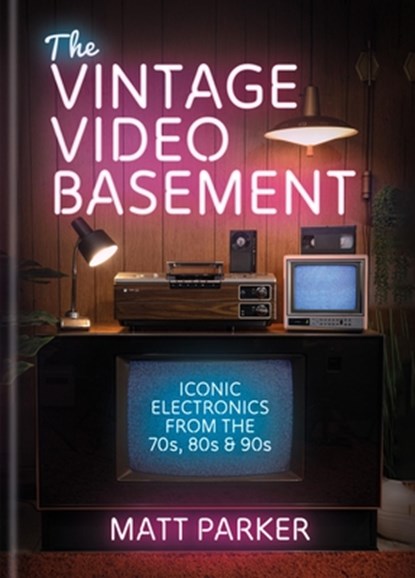 The Vintage Video Basement, Matt Parker - Gebonden - 9781846016158