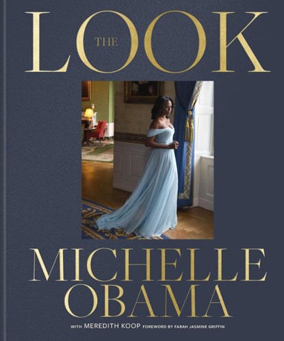 The Look, Michelle Obama - Gebonden - 9781846016516
