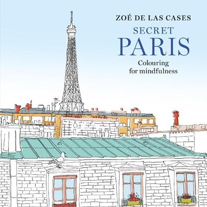 Zoe de Las Cases Secret Paris, Zoe de Las Cases - Paperback - 9781846017889