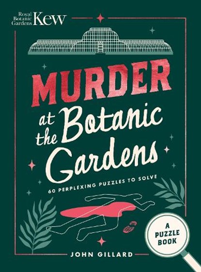 Murder at the Botanic Gardens, John Gillard - Paperback - 9781846017988