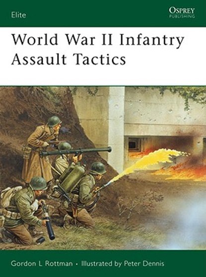 World War II Fortification Assault Tactics, ROTTMAN,  Gordon - Paperback - 9781846031915