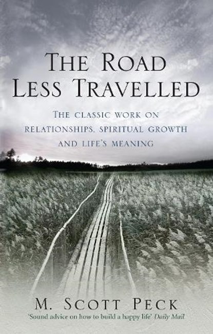 The Road Less Travelled, M. Scott Peck - Paperback - 9781846041075