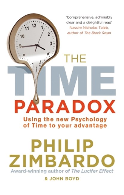 The Time Paradox, John Boyd ; Philip Zimbardo - Paperback - 9781846041556