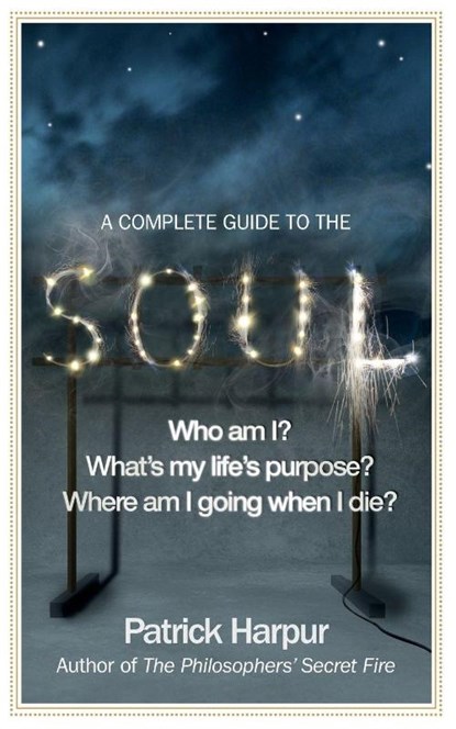 A Complete Guide to the Soul, Patrick Harpur - Paperback - 9781846041860