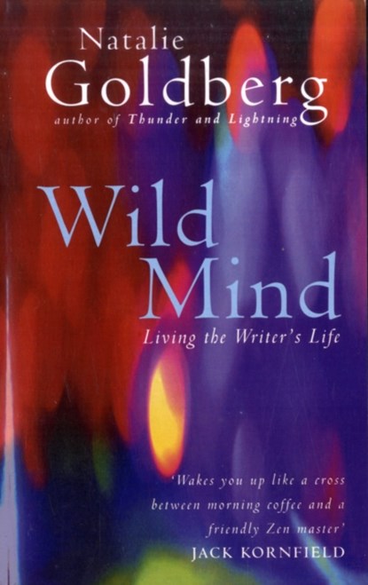 Wild Mind, Natalie Goldberg - Paperback - 9781846042072