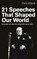 21 Speeches That Shaped Our World, Chris Abbott - Paperback - 9781846042720