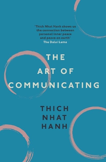 The Art of Communicating, Thich Nhat Hanh - Paperback - 9781846044007