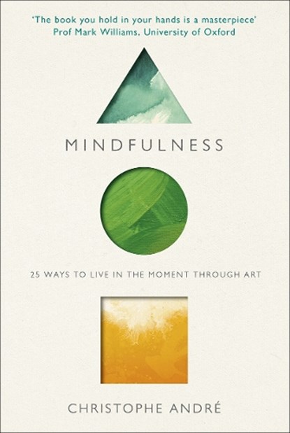 Mindfulness, Christophe Andre - Paperback - 9781846044632