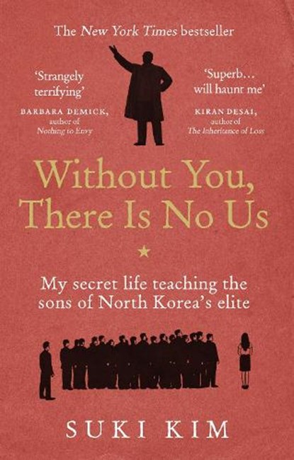 Without You, There Is No Us, Suki Kim - Paperback - 9781846044830