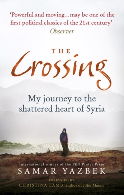 The Crossing, Samar Yazbek - Paperback - 9781846044885