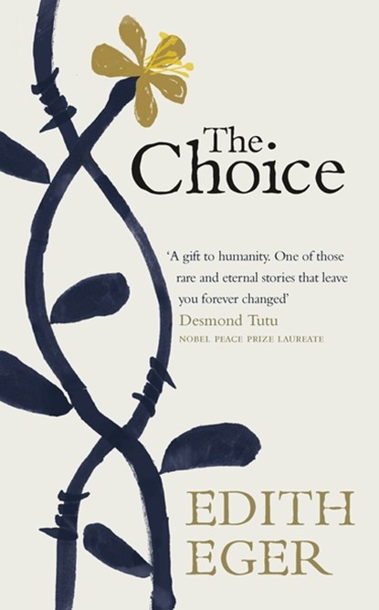 The Choice, EGER,  Edith - Paperback - 9781846045110
