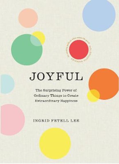 Joyful, LEE,  Ingrid Fetell - Paperback - 9781846045448
