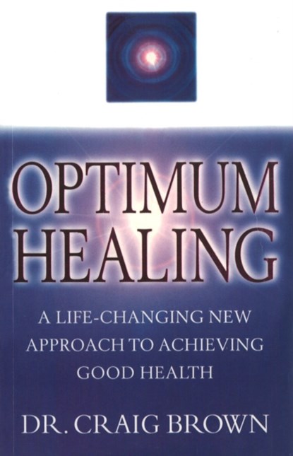 Optimum Healing, Craig Brown - Paperback - 9781846045530