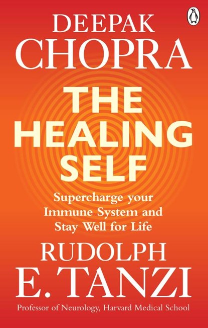 The Healing Self, Deepak Chopra ; Rudolph E. Tanzi - Paperback - 9781846045714