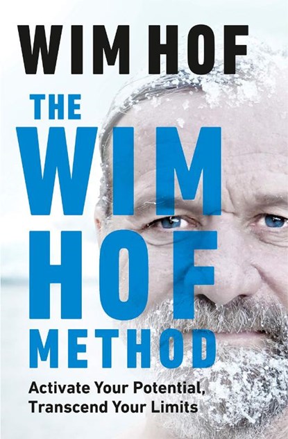 The Wim Hof Method, Wim Hof - Gebonden - 9781846046292