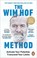 The Wim Hof Method, Wim Hof - Paperback - 9781846046308