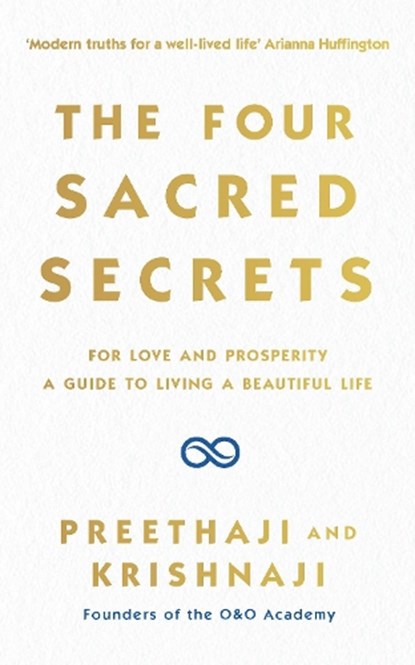 The Four Sacred Secrets, Preethaji ; Krishnaji - Paperback - 9781846046315