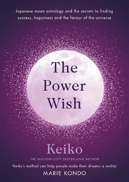 The Power Wish, Keiko - Gebonden - 9781846046438