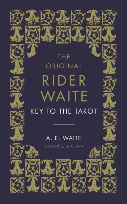 The Key To The Tarot, A.E. Waite - Gebonden - 9781846046520