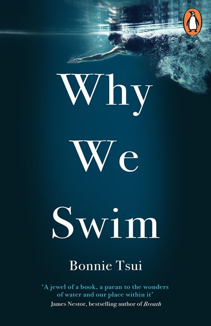 Why We Swim, Bonnie Tsui - Paperback - 9781846046605