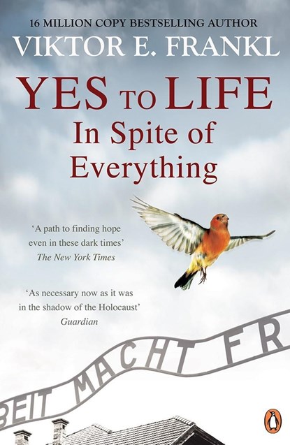 Yes To Life In Spite of Everything, Viktor E Frankl - Paperback - 9781846047251