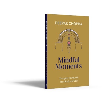 Mindful Moments, Dr Deepak Chopra - Gebonden - 9781846047381