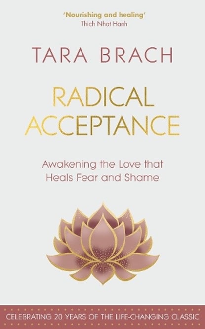 Radical Acceptance, Tara Brach - Gebonden - 9781846047688