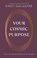 Your Cosmic Purpose, Kirsty Gallagher - Gebonden - 9781846047756