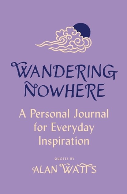 Wandering Nowhere, Alan Watts - Gebonden - 9781846048258