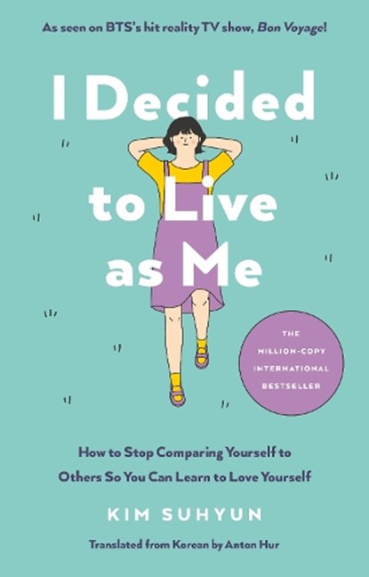 I Decided to Live as Me, Kim Suhyun - Gebonden - 9781846048364