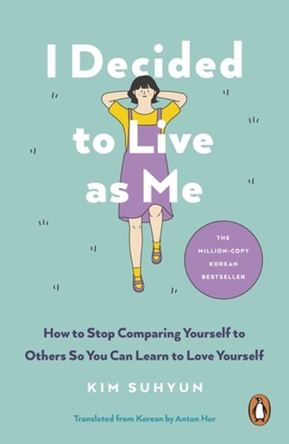 I Decided to Live as Me, Kim Suhyun - Paperback - 9781846048371