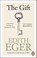 The Gift, Edith Eger - Paperback - 9781846048401