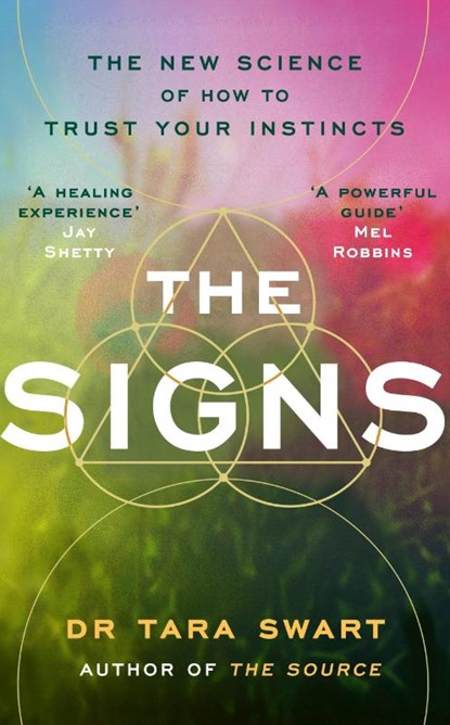 The Signs, Dr Tara Swart - Gebonden - 9781846048494