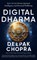 Digital Dharma, Dr Deepak Chopra - Gebonden - 9781846048562