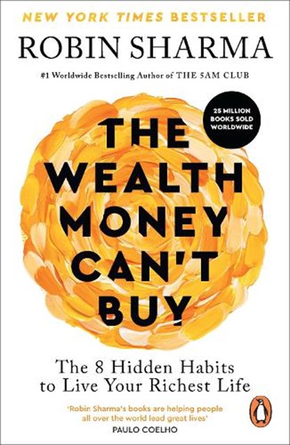 The Wealth Money Can't Buy, Robin Sharma - Paperback - 9781846048593