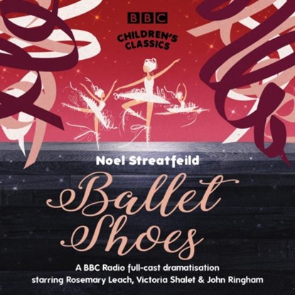 Ballet Shoes, Noel Streatfeild - AVM - 9781846071133