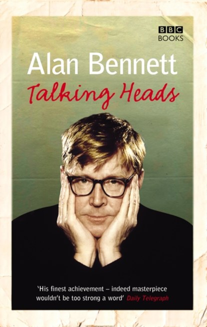 Talking Heads, Alan Bennett - Paperback - 9781846072598