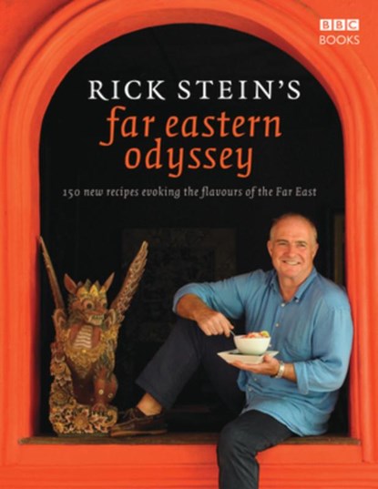 Rick Stein's Far Eastern Odyssey, Rick Stein - Gebonden - 9781846077166