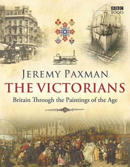 Victorians, Paxman, Jeremy - Gebonden - 9781846077432