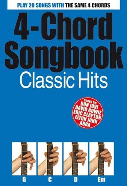 4-Chord Songbook Classic Hits, niet bekend - Gebonden - 9781846097751