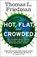 Hot, Flat, and Crowded, FRIEDMAN, Thomas L. - Gebonden - 9781846141294