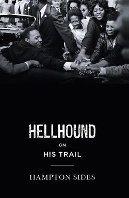 Hellhound on his Trail, Hampton Sides - Ebook - 9781846143625