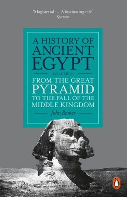 A History of Ancient Egypt, Volume 2, John Romer - Ebook - 9781846143809