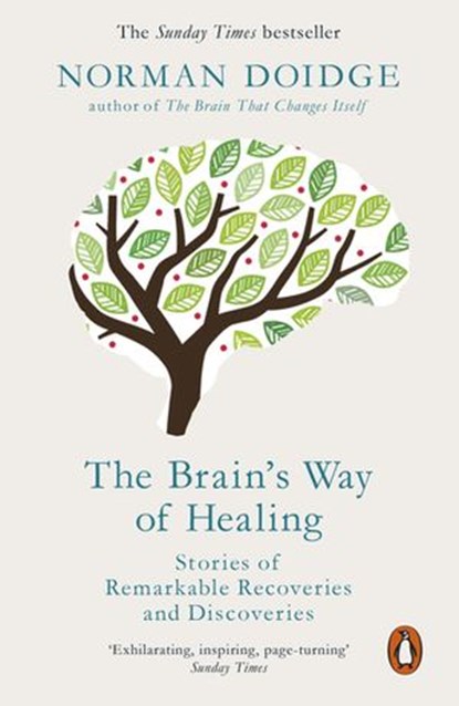 The Brain's Way of Healing, Norman Doidge - Ebook - 9781846144257