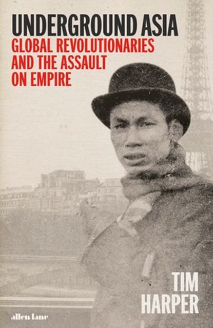 Underground Asia, Tim Harper - Ebook - 9781846145636
