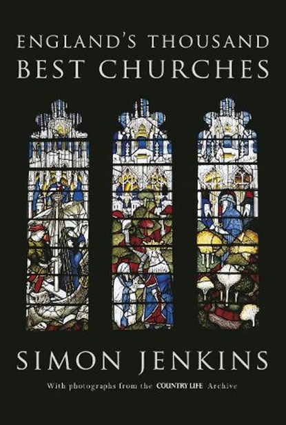 England's Thousand Best Churches, Simon Jenkins - Gebonden - 9781846146640
