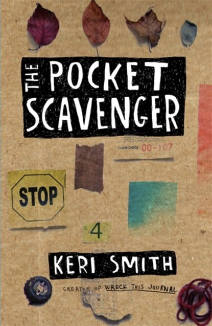 The Pocket Scavenger, Keri Smith - Paperback - 9781846147098