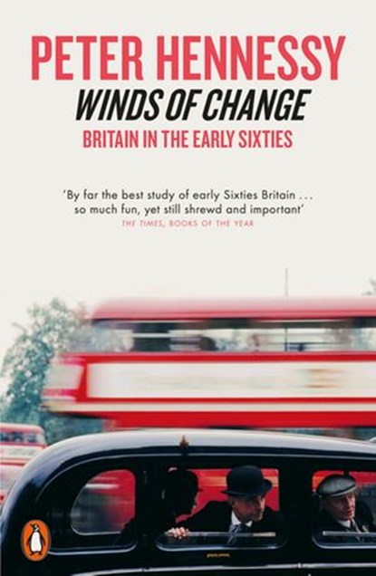 Winds of Change, Peter Hennessy - Ebook - 9781846147241