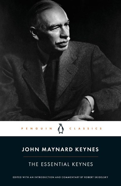 The Essential Keynes, John Maynard Keynes - Paperback - 9781846148132